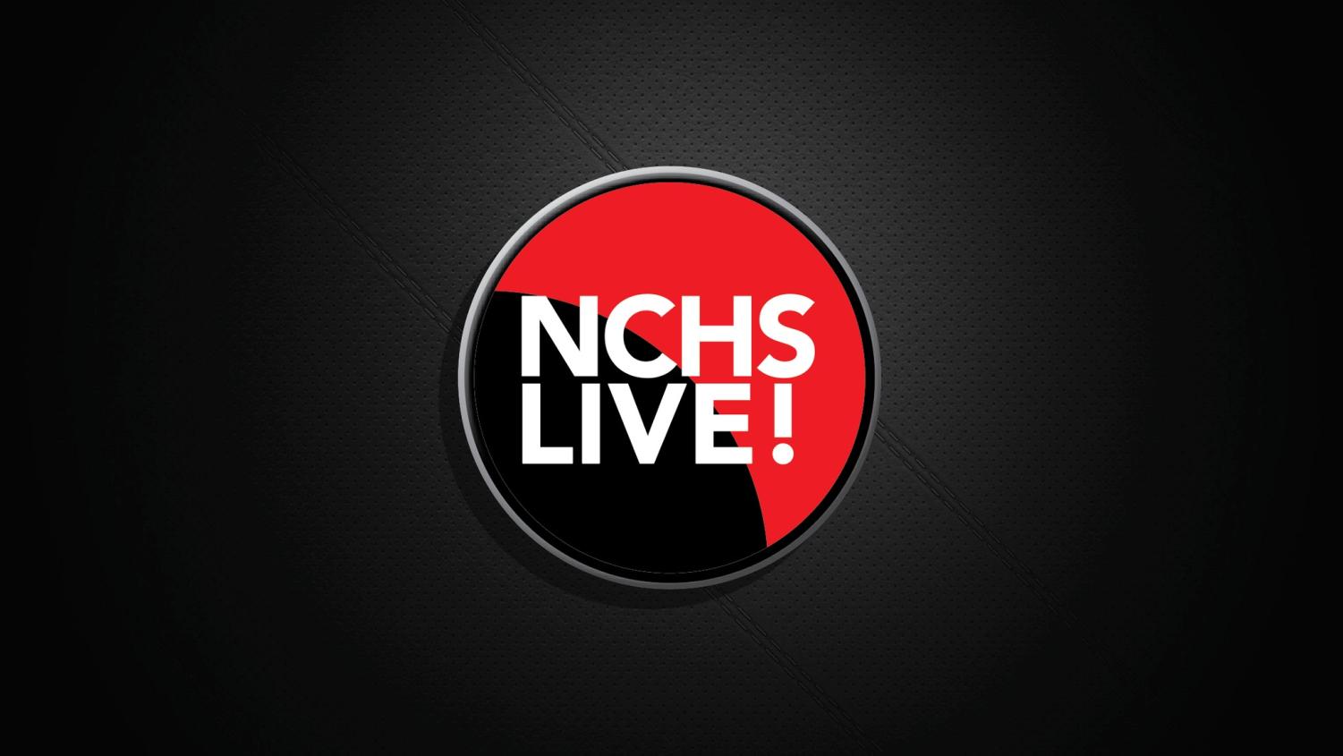 About NCHS LIVE!